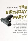 The Birthday Party: A Memoir of Survival (Library Edition)