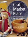 Crafts Market Place Where and How to Sell Your Crafts