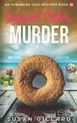Spiced Cider & Murder: An Oceanside Cozy Mystery Book 56