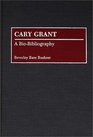 Cary Grant  A BioBibliography