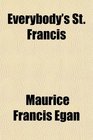Everybody's St Francis