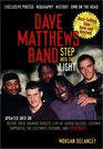 Dave Matthews Band  Step Into the Light New Revised 2nd Edition
