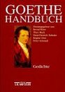 GoetheHandbuch 4 Bde in 5 TlBdn u Register Bd1 Gedichte