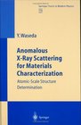 Anomalous X-Ray Scattering for Materials Characterization (Springer Tracts in Modern Physics)