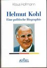 Helmut Kohl Eine politische Biographie