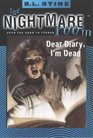 Dear Diary, I'm Dead (Nightmare Room)