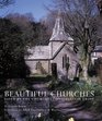 Beautiful Churches Saved by The Churches Conservation Trust