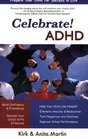 Celebrate ADHD