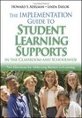 The Implementation Guide to Student Learning Supports in the Classroom and Schoolwide  New Directions for Addressing Barriers to Learning