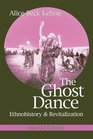 the Ghost Dance: Ethnohistory And Revitalization
