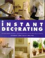 Instant Decorating Innovative Interiors With Impact  100 Sensational Effects That You Can Achieve in a Weekend