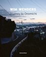 Wim Wenders Journey to Onomichi Photographs