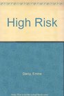 High Risk