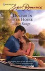 Doctor in Her House (Harlequin Superromance, No 1463)