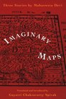 Imaginary Maps Three Stories