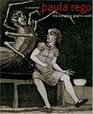 Paula Rego The Complete Graphic Work