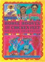 Horse Hooves and Chicken Feet  Mexican Folktales