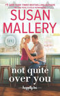 Not Quite Over You (Happily, Inc., Bk 4)