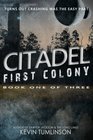 Citadel First Colony Book One of the Citadel Trilogy