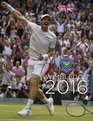 Wimbledon 2016 The Official Story of The Championships