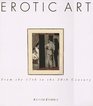 Erotic Art From the 17th to the 20th Century