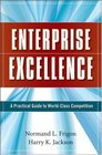 Enterprise Excellence A Practical Guide to World Class Competition