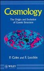 Cosmology The Origin and Evolution of Cosmic Structures