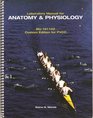 Laboratory Manual for Anatomy  Physiology  Bio 141142