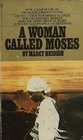 Woman Called Moses