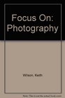 Focus on Photography
