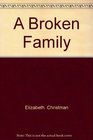 A broken family