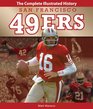 San Francisco 49ers The Complete Illustrated History