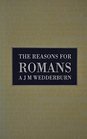 The Reasons for Romans