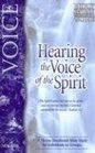 Hearing the Voice of the Spirit A 30Day Devotional Bible Study for Individuals or Groups