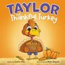 Taylor the Thankful Turkey A children's book about being thankful