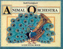 Scott Gustafson's Animal Orchestra A Counting Book