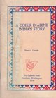 A Coeur D'Alene Indian Story