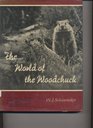 The world of the woodchuck