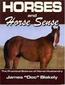 Horses And Horse Sense The Practical Science of Horse Husbandry
