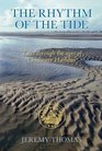 The Rhythm of the Tide Tales Through the Ages of Chichester Harbour