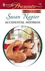 Accidental Mistress (Taken by the Millionaire) (Harlequin Presents, No 2729) (Larger Print)