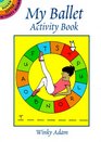 My Ballet Activity Book