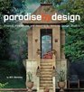 Paradise by Design: Tropical Residences and Resorts by Bensley Design Studios