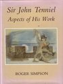 Sir John Tenniel Aspects of His Work