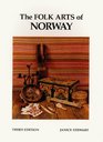 The Folk Arts of Norway