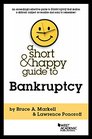 A Short and Happy Guide to Bankruptcy