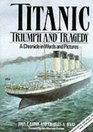 Titanic Triumph and Tragedy