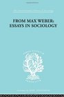 From Max Weber Essays in Sociology