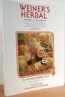 Weiner's Herbal The Guide to Herb Medicine