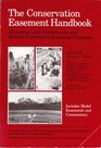 The Conservation Easement Handbook Managing Land Conservation and Historic Preservation Easement Programs